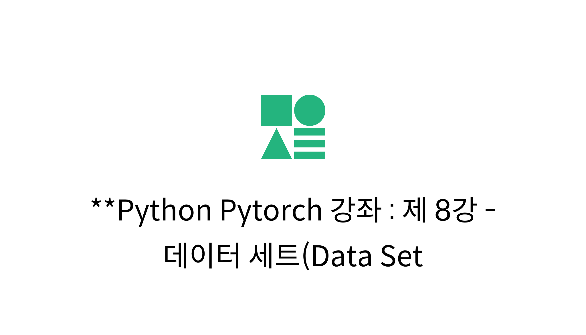 Python Pytorch 8 Data Set Mysetting Python pytorch 8 data set mysetting